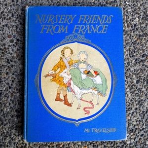 My Travelship - Nursery Friends from France - Vintage Book